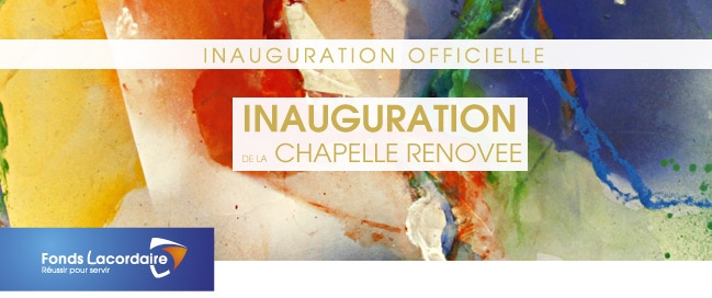 Inauguration de la Chapelle rénovée de l’Ecole Lacordaire
